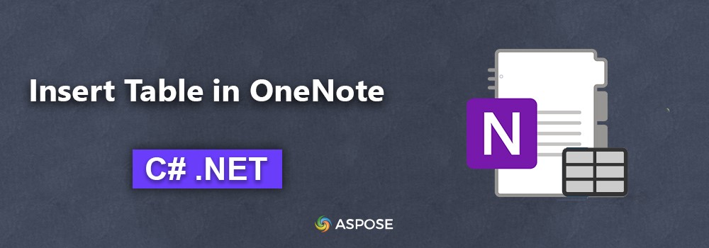 إدراج جدول في OneNote باستخدام C# | جدول OneNote C#