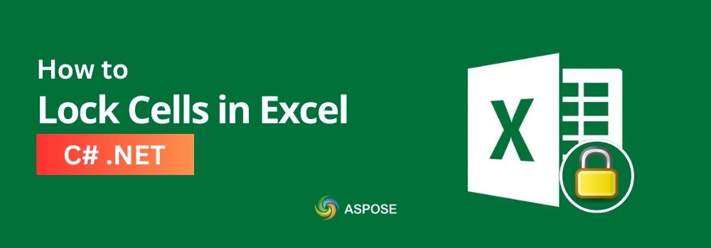 Wie man Zellen in Excel mit C# sperrt