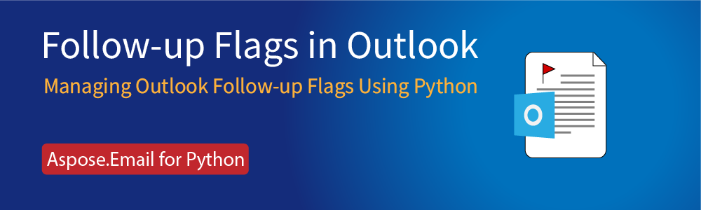 Outlook Follow-Up Flags Management with Python