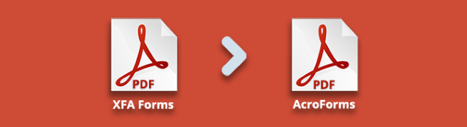 XFA را به AcroForms تبدیل کنید