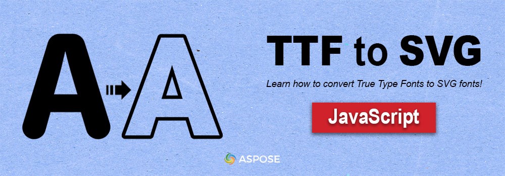 Convert TTF to SVG in JavaScript