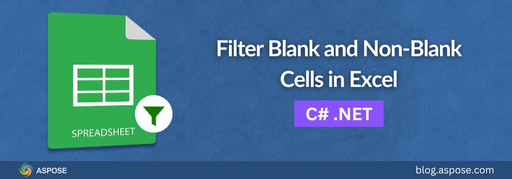 Filter Blank and Non-Blank Cells in Excel using C#