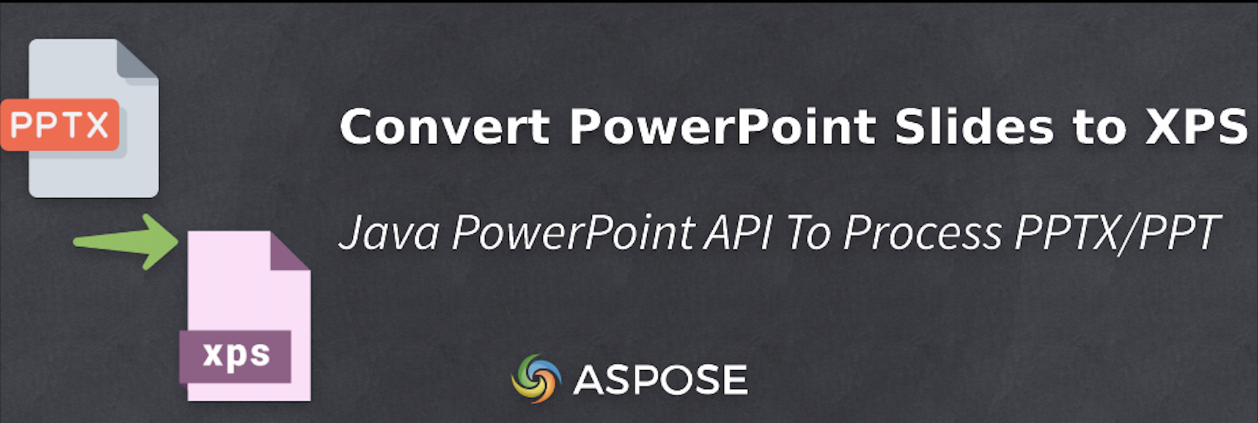 JavaでPowerPointスライドをXPSに変換
