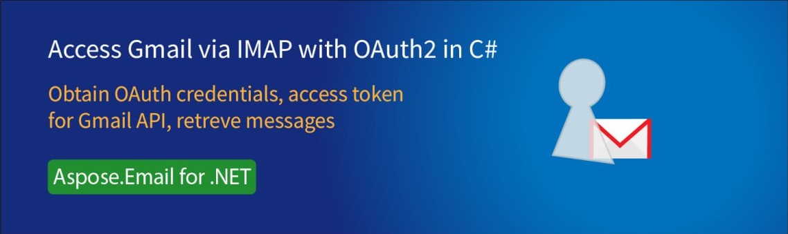 Uzyskiwanie dostępu do Gmaila przez IMAP z OAuth2 w C#