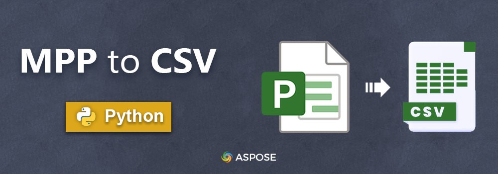 Konvertera MPP till CSV i Python | MPP-fil till CSV i Python