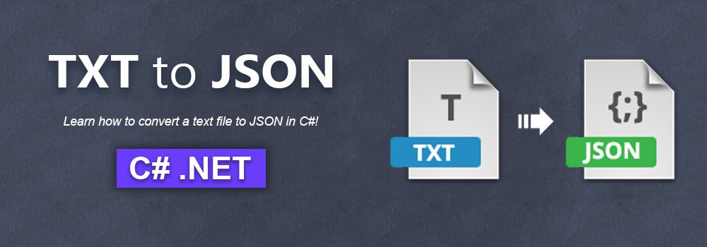 แปลง TXT เป็น JSON ใน C# | ตัวแปลงข้อความเป็น JSON
