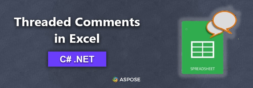 อ่าน เพิ่ม และแก้ไขความคิดเห็นแบบเธรดใน Excel โดยใช้ C#