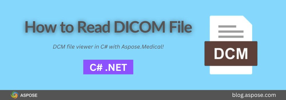 อ่านไฟล์ DICOM ใน C# | ตัวดูไฟล์ DCM ใน C#