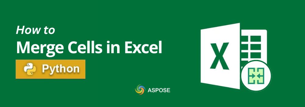 Excel'de Hücreleri Birleştirme Python Kullanarak | Excel'de Hücreleri Birleştir