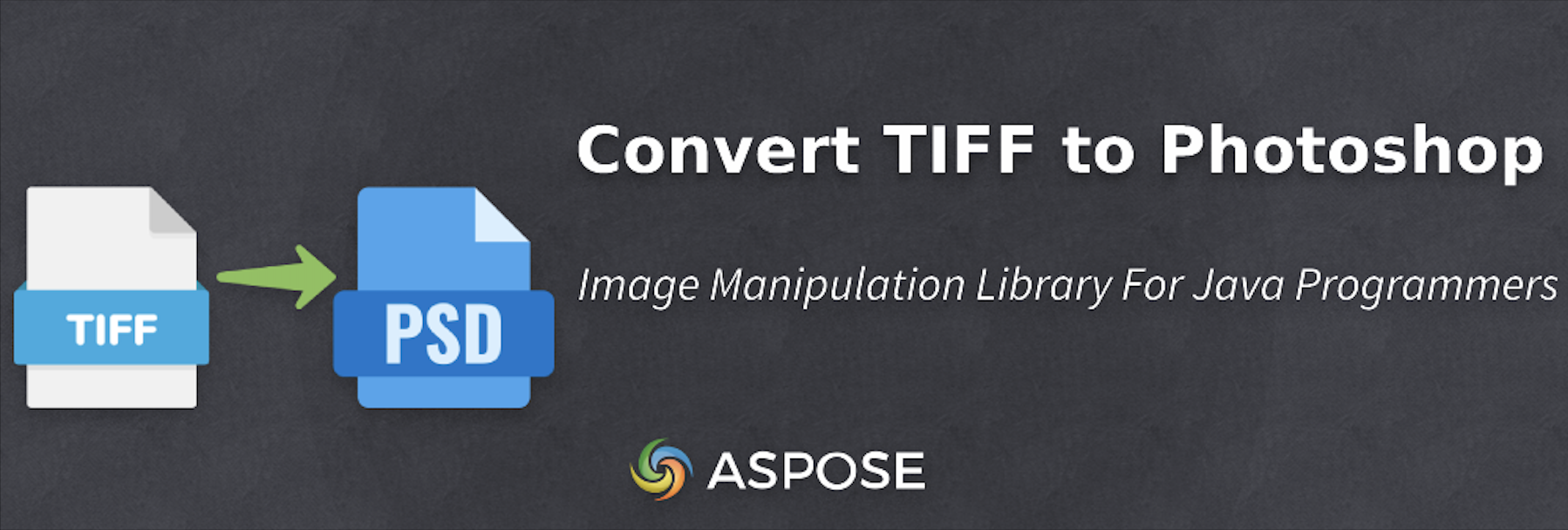 Java'da TIFF'i PSD'ye Dönüştür