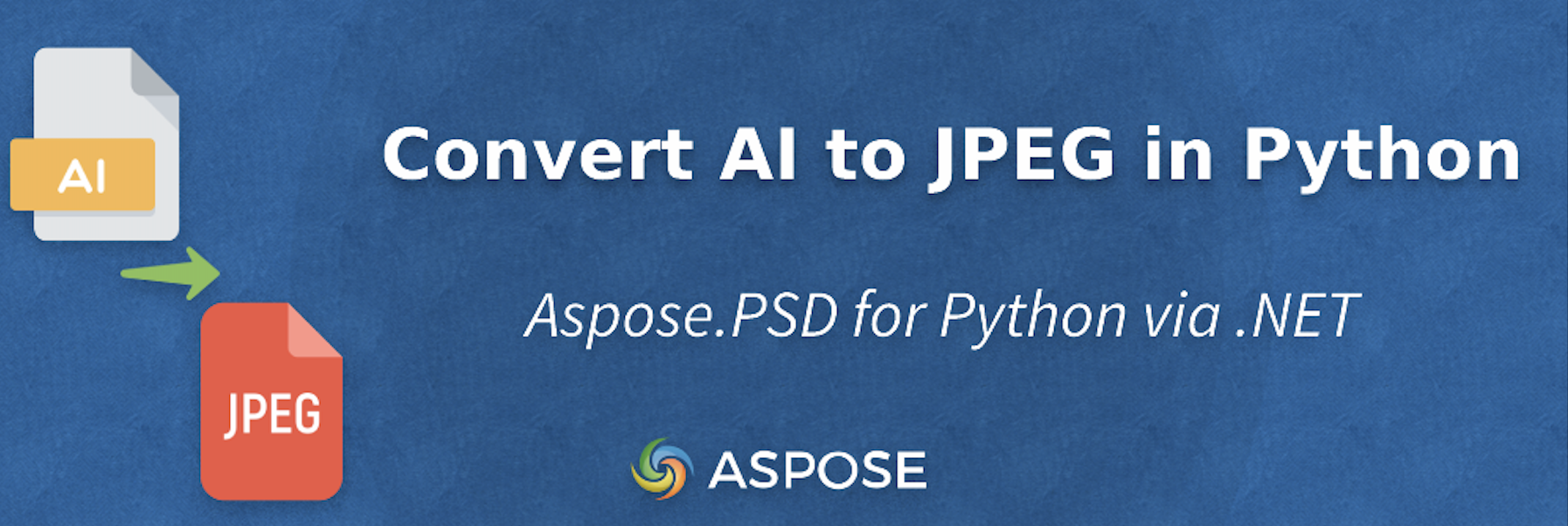 Python ile AI'yi Programatik Olarak JPEG'e Dönüştür