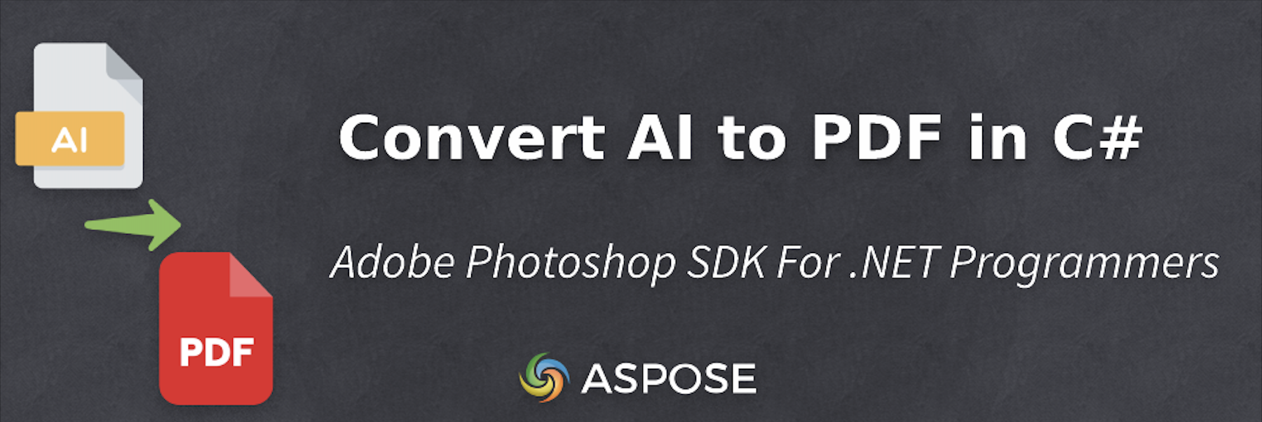 Convert Ai to Pdf in C# - Adobe Illustrator Sdk