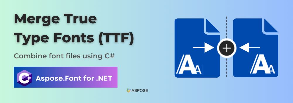 Hợp nhất các phông chữ đúng loại trong C# | Hợp nhất phông chữ | Kết hợp phông chữ