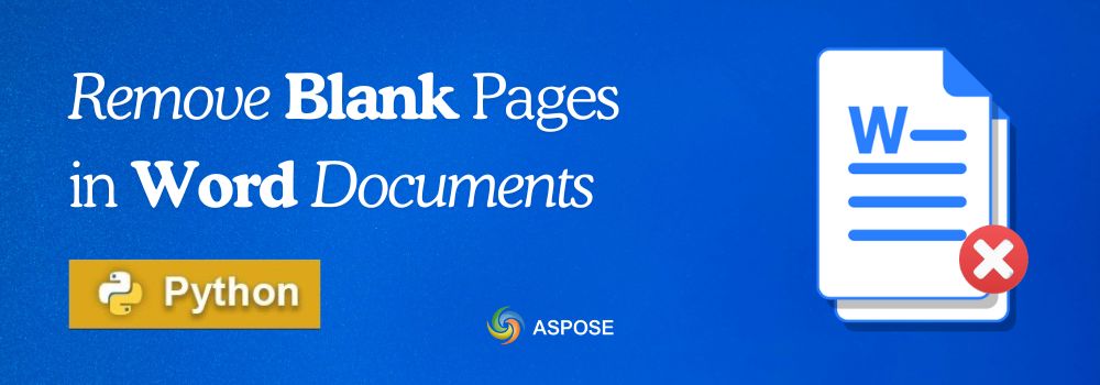 Remove Blank Pages in Word using Python