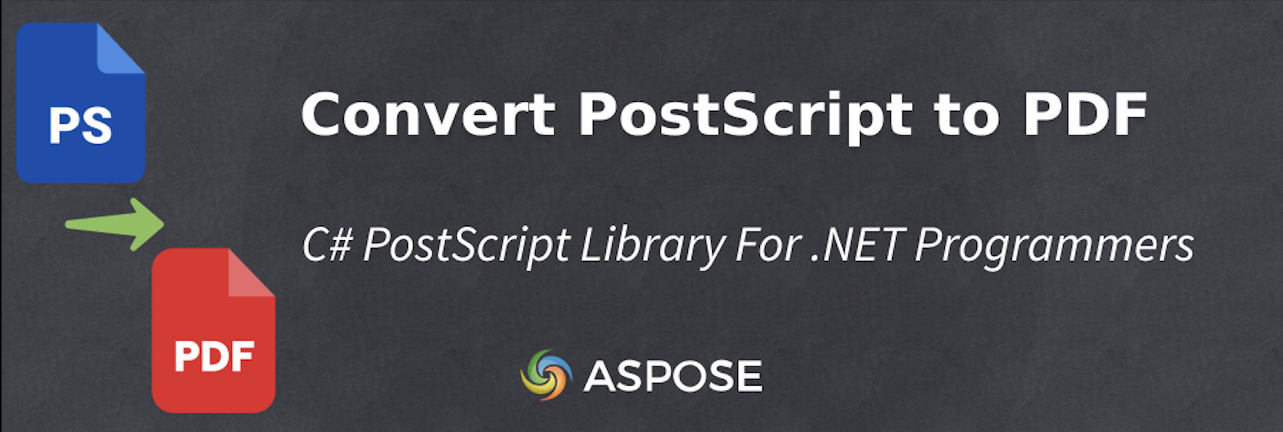 在 C# 中无缝转换 Postscript 为 Pdf