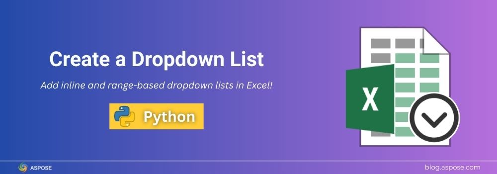 如何使用 Python 在 Excel 中創建下拉列表